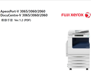 施乐5代机AP DC V 2060 3060 3065 黑白复印机中文维修手册