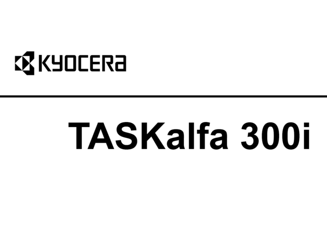 京瓷 TASKalfa 300i 复印机中文维修手册