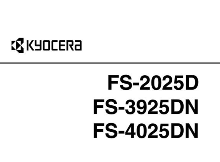 京瓷 FS-2025D FS-3925DN FS-4025DN 黑白激光打印机中文维修手册-技术猿资源站